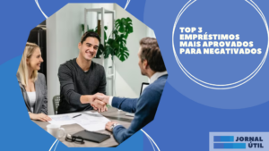 Top 3 empréstimos mais aprovados para negativados 