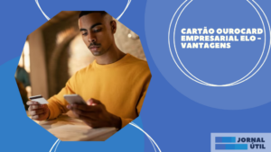Cartão Ourocard Empresarial Elo – Vantagens