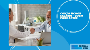 Conta Sicoob Salário – Quem pode obter