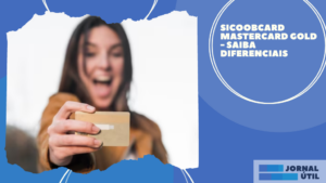 Sicoobcard Mastercard Gold – Saiba diferenciais