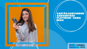 Cartão Santander AAdvantage Platinum – Saiba mais