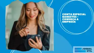 Conta especial Banestes – Vantagens, tarifas e solicitação